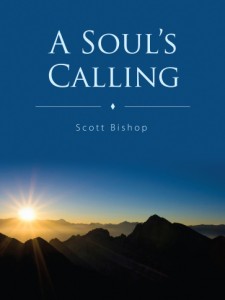 A Soul's Calling, by Scott Bishop